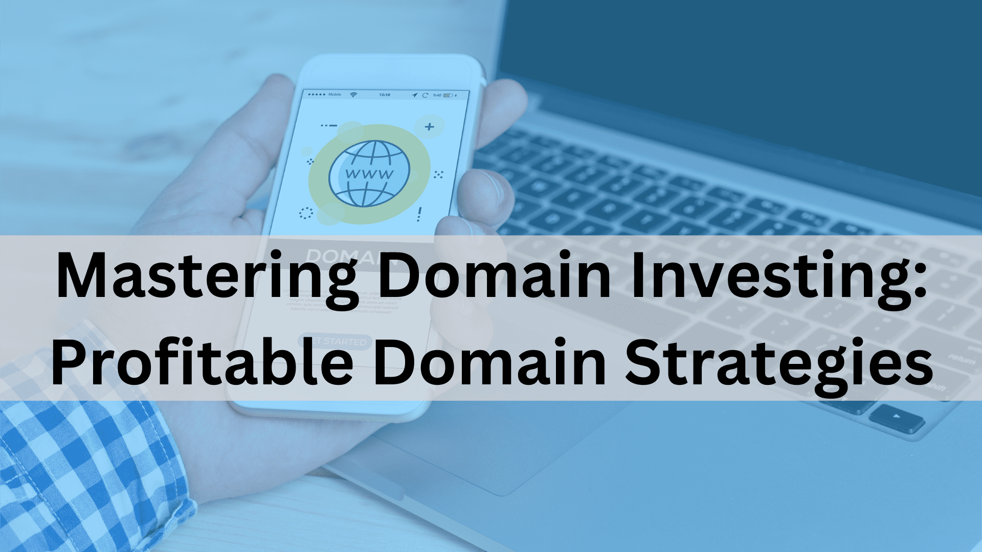 Mastering Domain Investing: Complete Guide to Profitable Domain Strategies