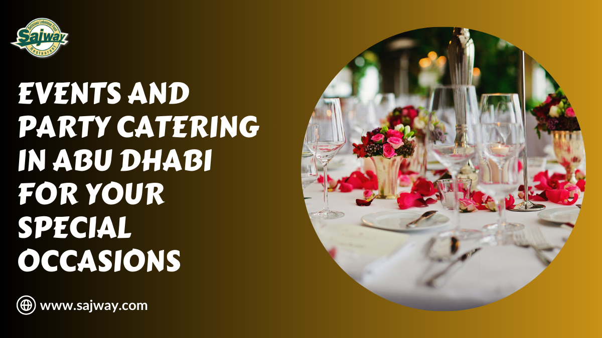 Party Catering in Abu Dhabi