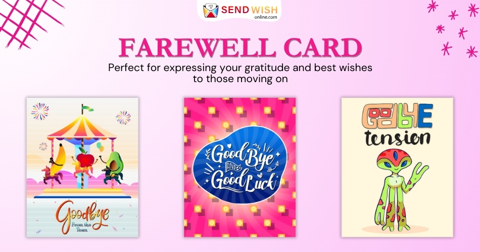 Saying Goodbye in Style: Creative Farewell Card Ideas