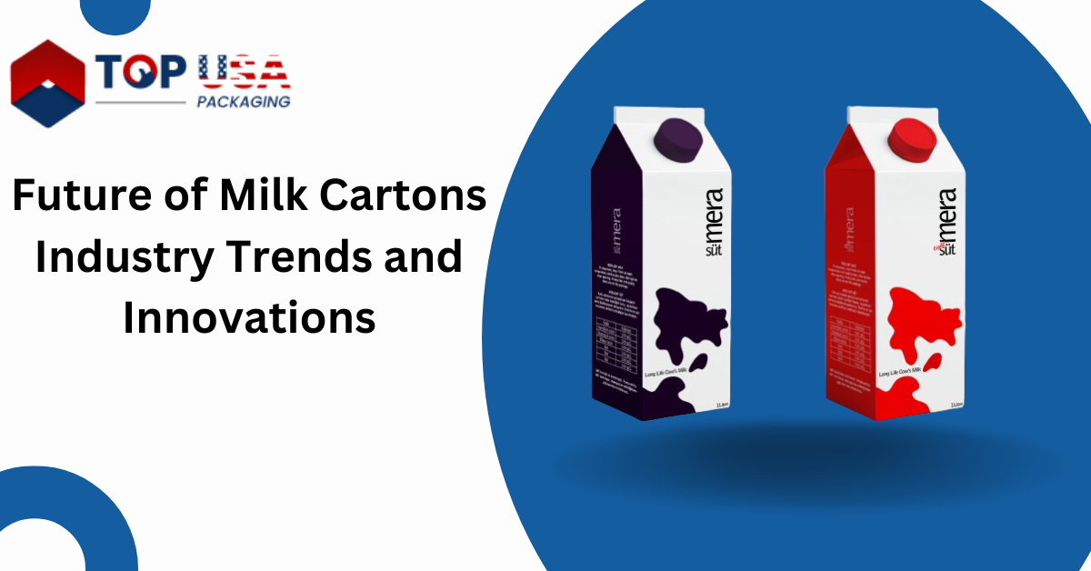 Future of Milk Cartons: Industry Trends and Innovations