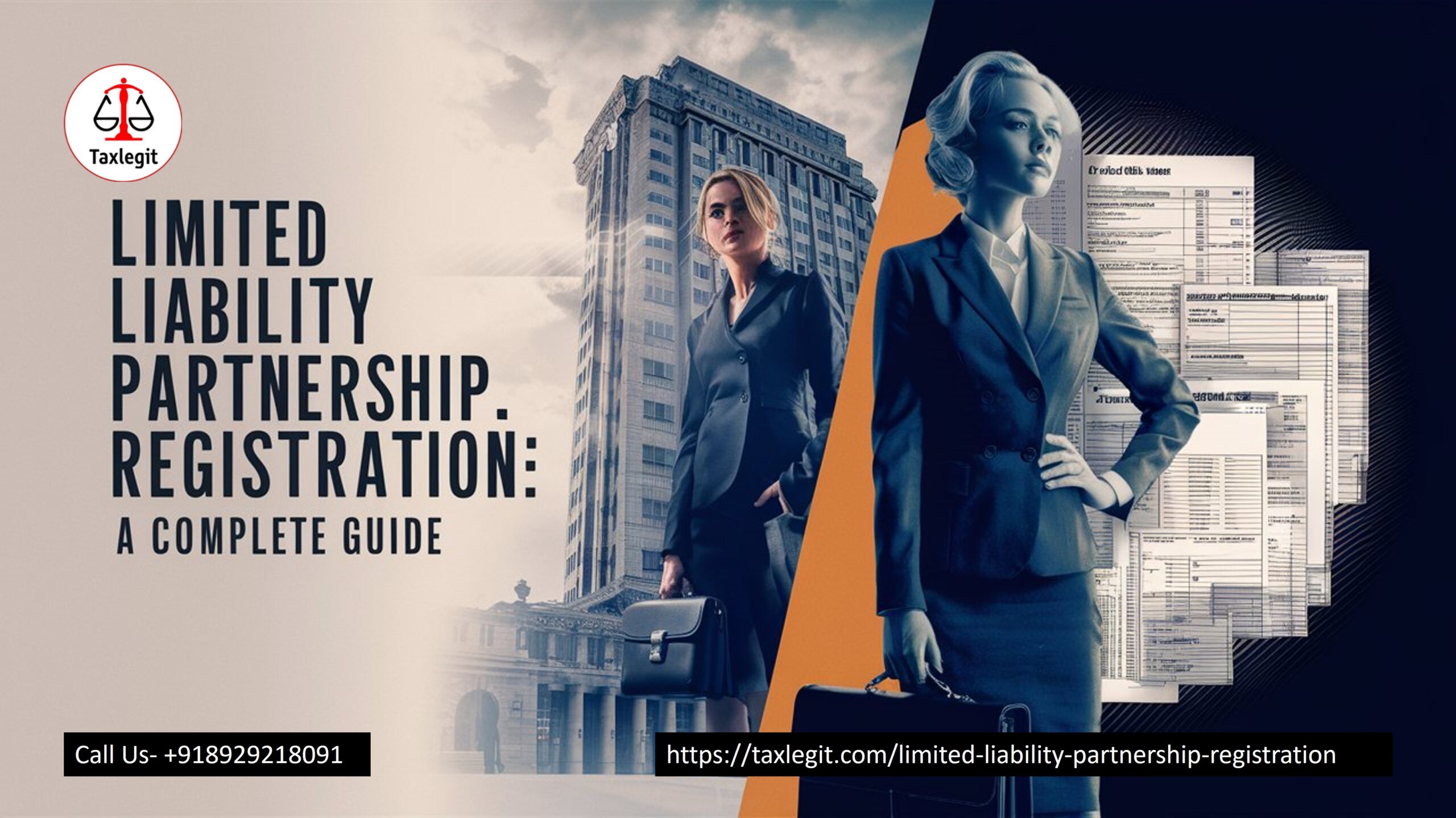 Limited Liability Partnership Registration: A Complete Guide